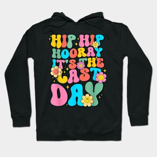 Hip Hip Hooray Its Last Day Of School Hello Summer Women Kid T-Shirt Hoodie